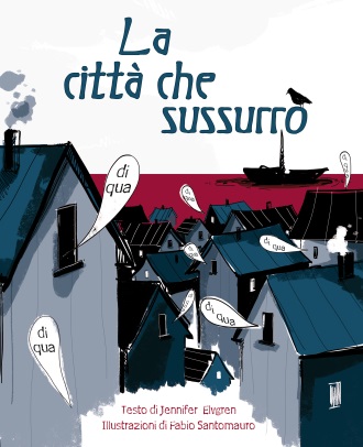 La città che sussurrò
